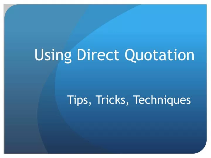 using direct quotation