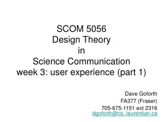 SCOM 5056 Design Theory in Science Communication week 3: user experience (part 1)