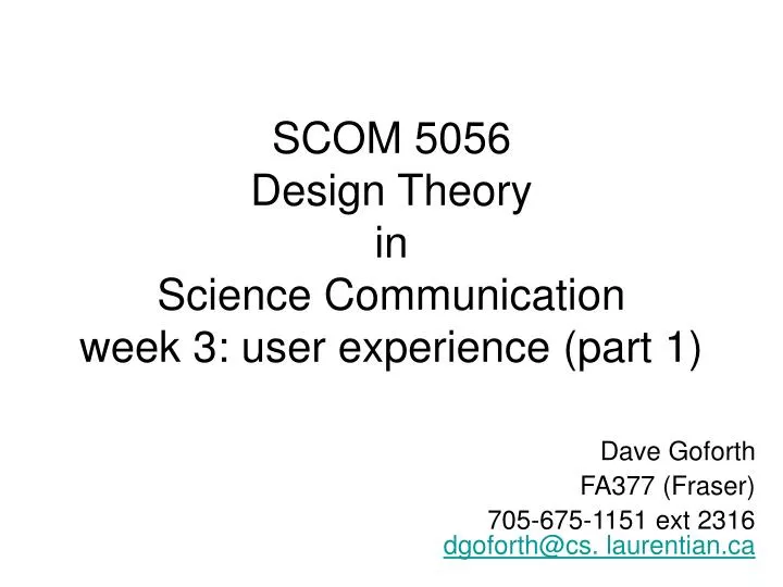 scom 5056 design theory in science communication week 3 user experience part 1