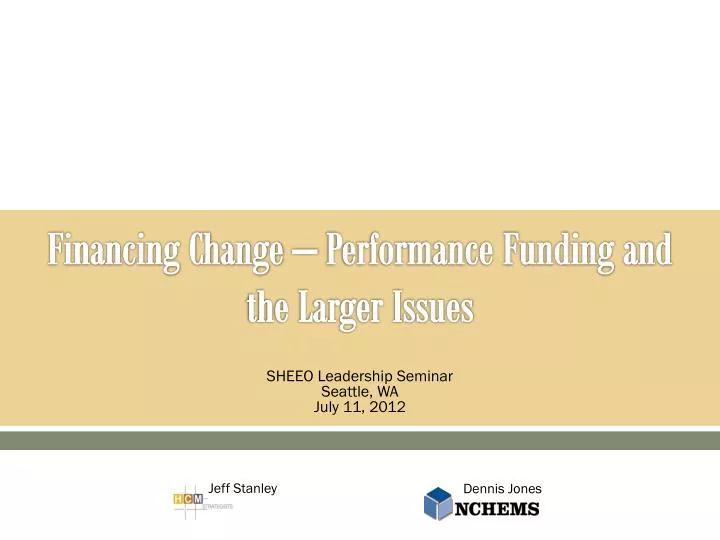 financing change performance funding and the larger issues