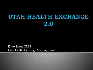 UTAH HEALTH EXCHANGE 2.0