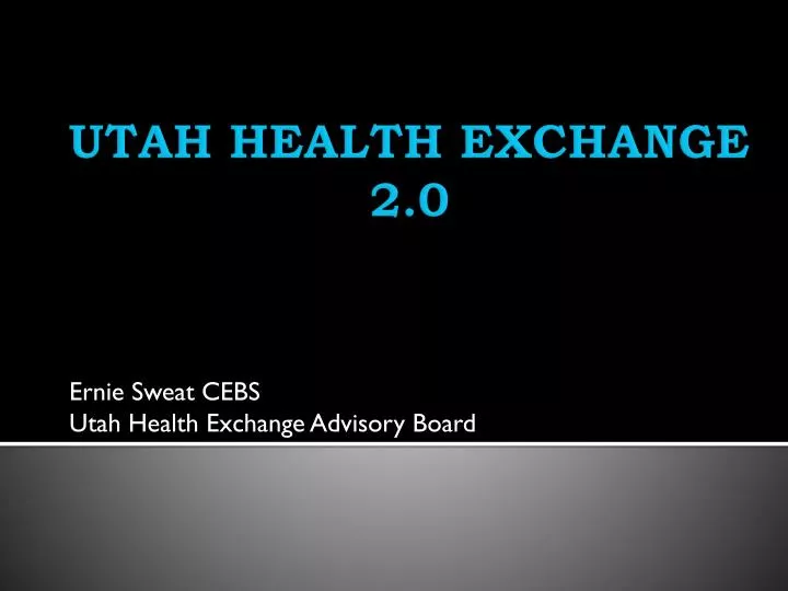 ernie sweat cebs utah health exchange advisory board
