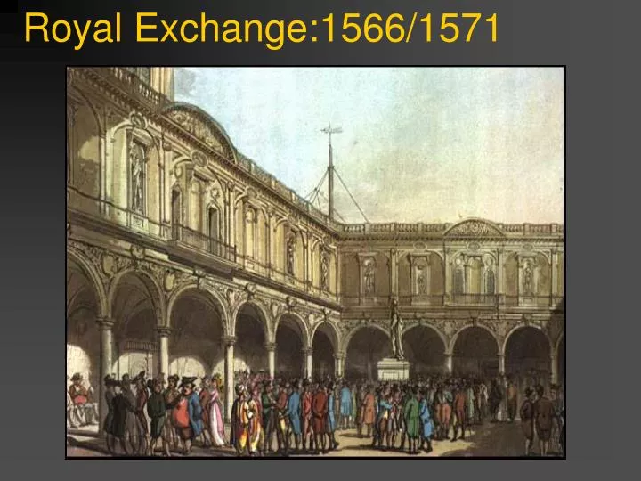 royal exchange 1566 1571