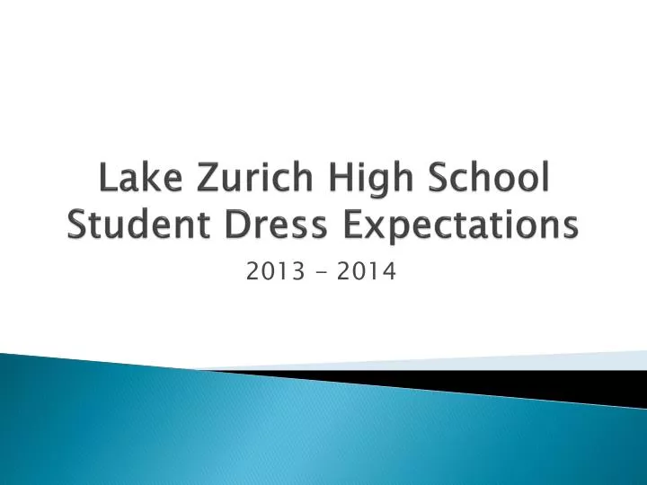 lake zurich high school student dress expectations