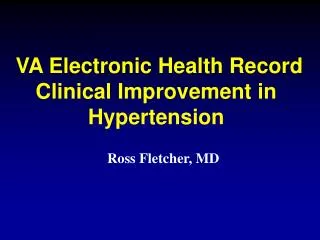 VA Electronic Health Record Clinical Improvement in Hypertension