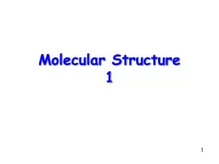 Molecular Structure 1