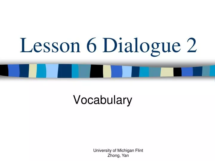 lesson 6 dialogue 2