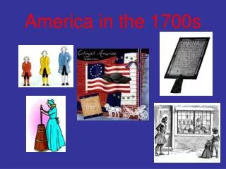 America in the 1700s