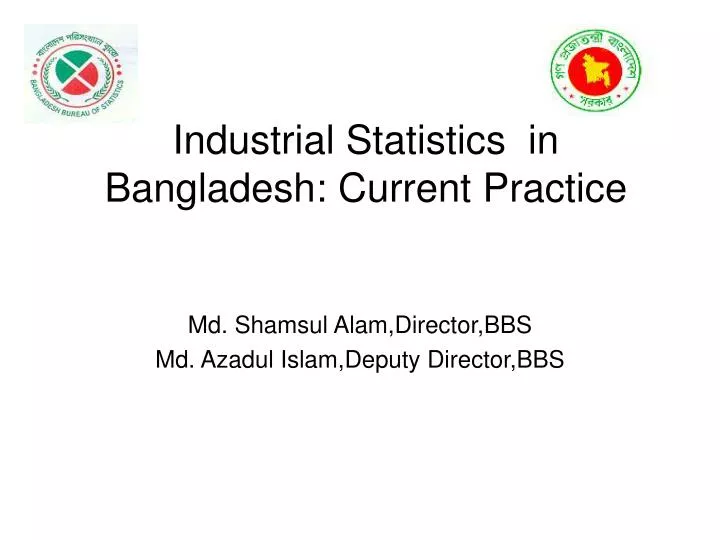 industrial statistics in bangladesh current practice