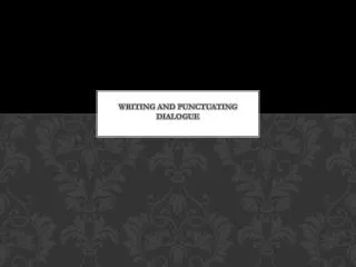 Writing and Punctuating Dialogue