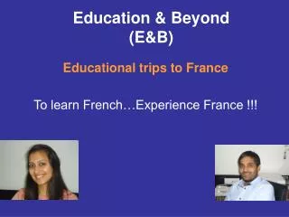 Education &amp; Beyond (E&amp;B)