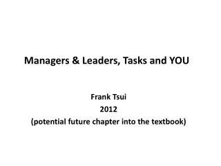 Managers &amp; Leaders, Tasks and YOU