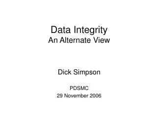 Data Integrity An Alternate View