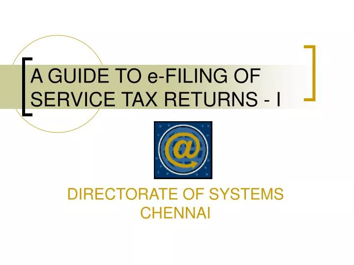 a guide to e filing of service tax returns i