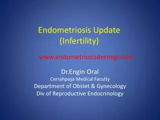 Endometrio sis Update ( Infertility )