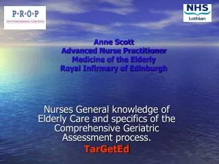 Anne Scott Advanced Nurse Practitioner Medicine of the Elderly Royal Infirmary of Edinburgh