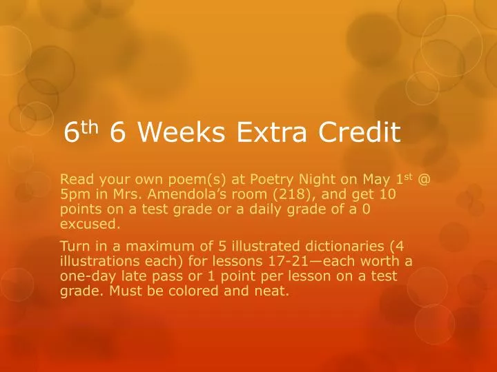 6 th 6 weeks extra credit