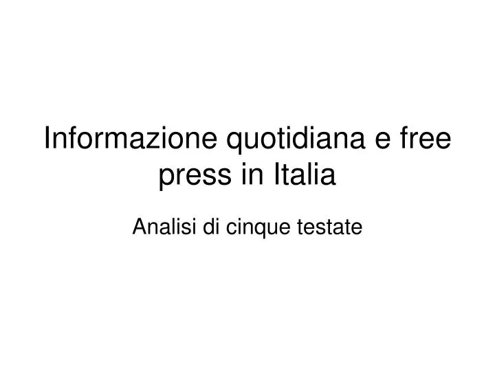informazione quotidiana e free press in italia