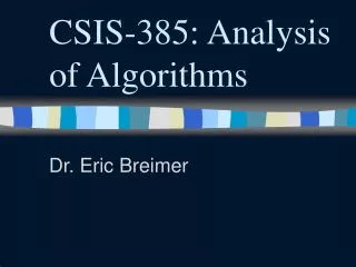 CSIS-385: Analysis of Algorithms
