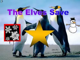 The Elves Save