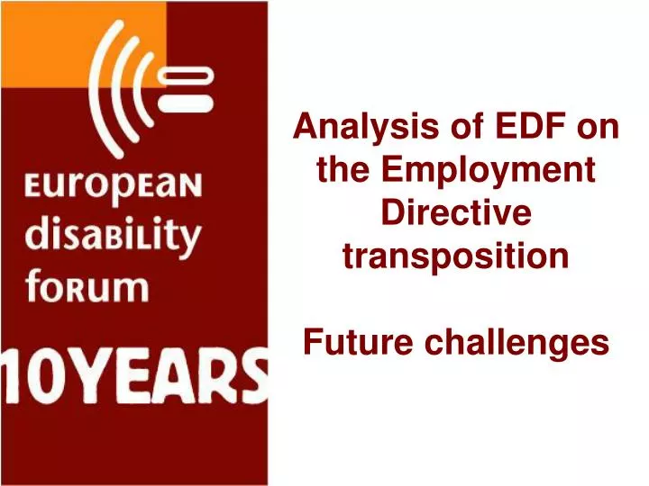 analysis of edf on the employment directive transposition future challenges