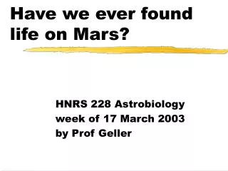 Have we ever found life on Mars?