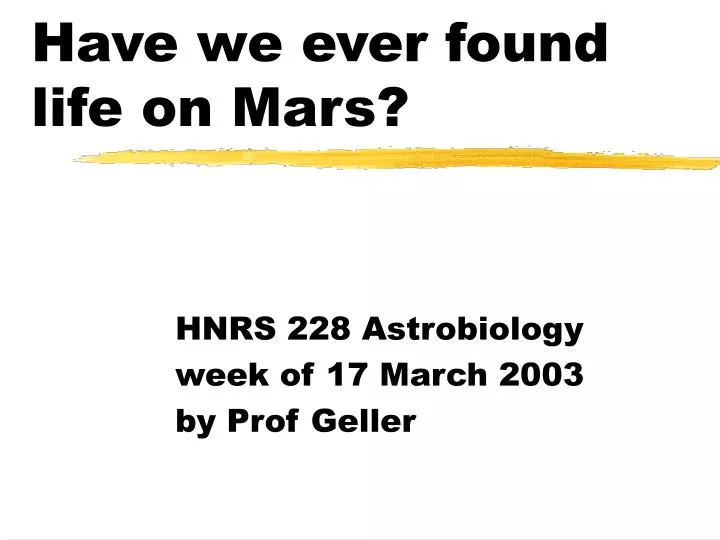 have we ever found life on mars
