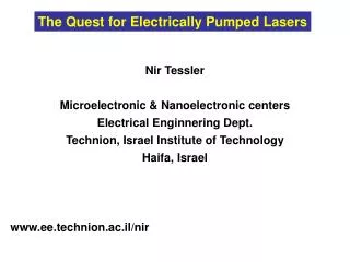 Nir Tessler Microelectronic &amp; Nanoelectronic centers Electrical Enginnering Dept. Technion, Israel Institute of Tech