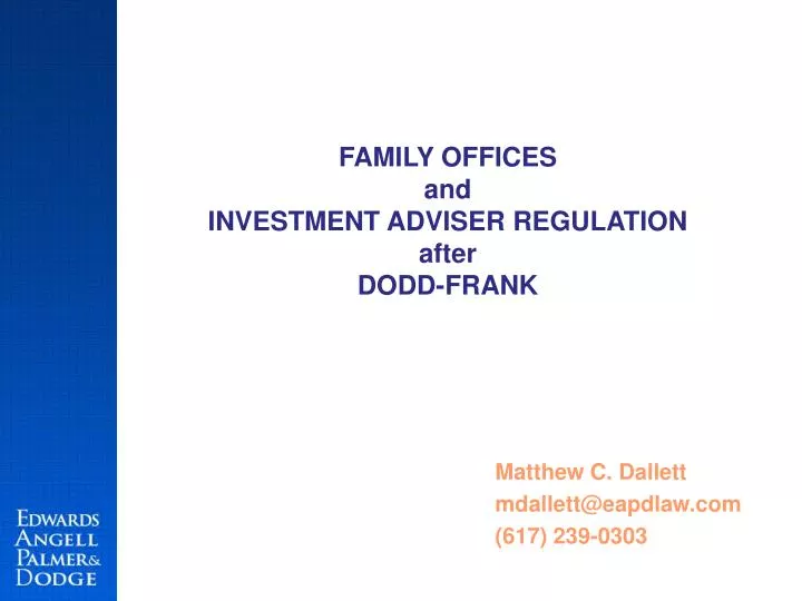 family offices and investment adviser regulation after dodd frank
