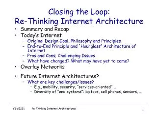 Closing the Loop: Re-Thinking Internet Architecture