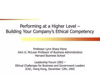 performing at a higher level building your company s ethical competency