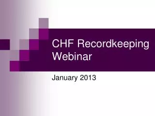 CHF Recordkeeping Webinar