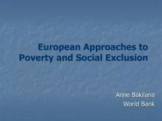 European Approaches to Poverty and Social Exclusion