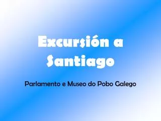 excursi n a santiago