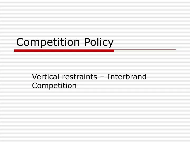 vertical restraints interbrand competition