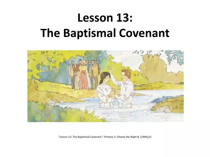 lesson 13 the baptismal covenant