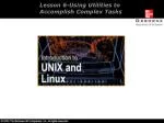 Lesson 6-Using Utilities to Accomplish Complex Tasks - slide 1