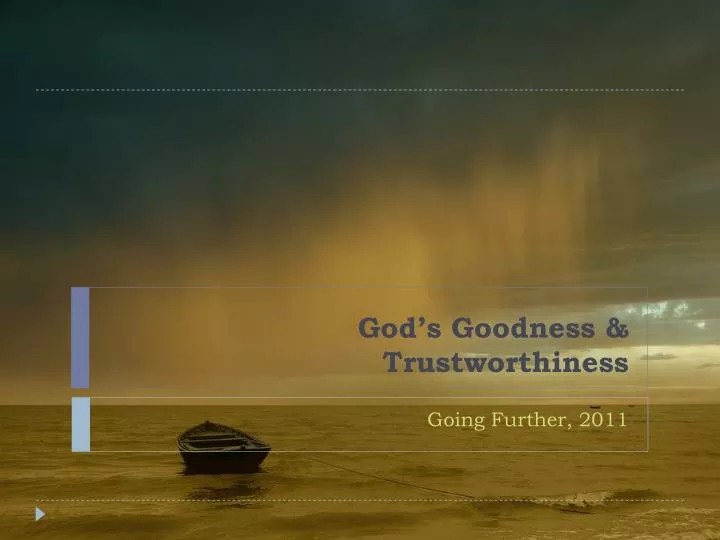god s goodness trustworthiness