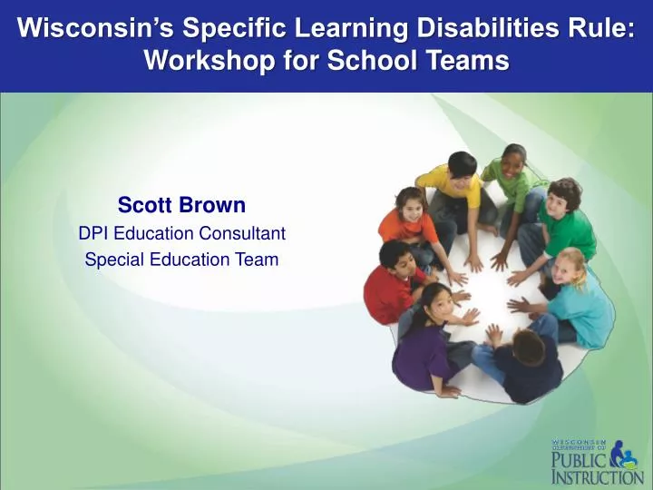wisconsin s specific learning disabilities rule workshop for school teams