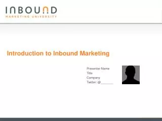 Introduction to Inbound Marketing