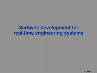 Software development for real-time engineering systems
