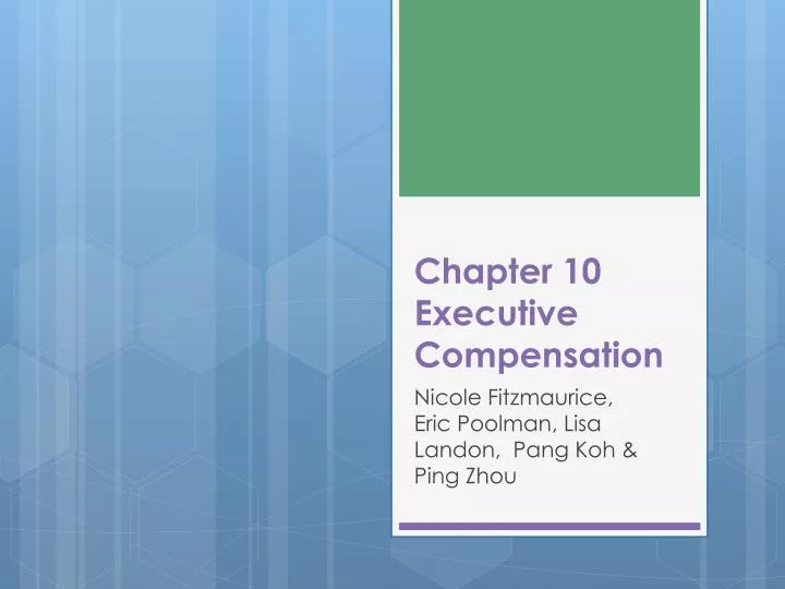 chapter 10 executive compensation