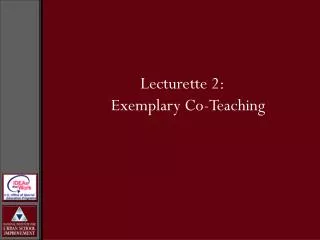 Lecturette 2: Exemplary Co-Teaching