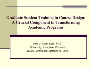 Graduate Student Training in Course Design: A Crucial Component in Transforming Academic Programs