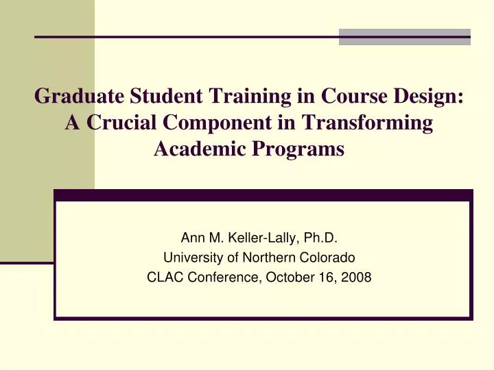 graduate student training in course design a crucial component in transforming academic programs