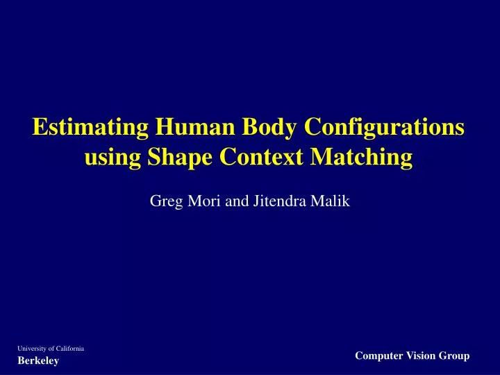estimating human body configurations using shape context matching