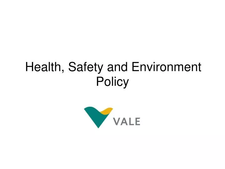 health safety and environment policy