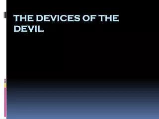 The Devices Of The Devil