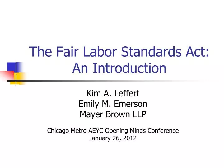 the fair labor standards act an introduction