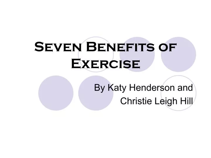 seven benefits of exercise